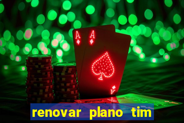 renovar plano tim beta por sms